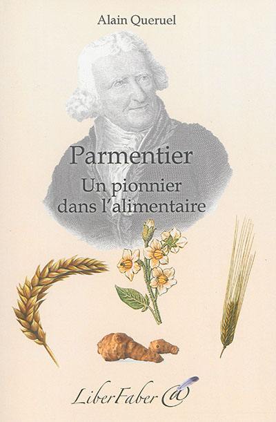 Parmentier : un pionnier dans l'alimentaire