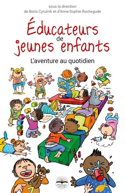 Educateurs de jeunes enfants : l'aventure au quotidien