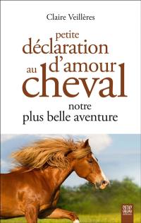 Petite déclaration d'amour au cheval : notre plus belle aventure