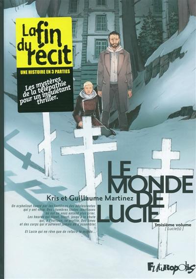 Le monde de Lucie. Vol. 3. Lucie(s)