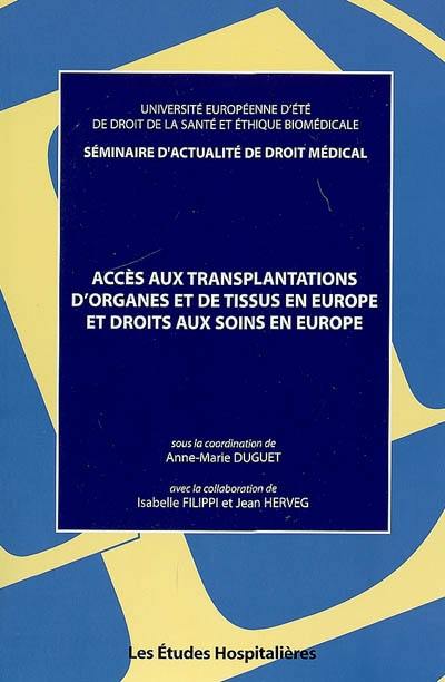 Accès aux transplantations d'organes et de tissus en Europe et droits aux soins en Europe