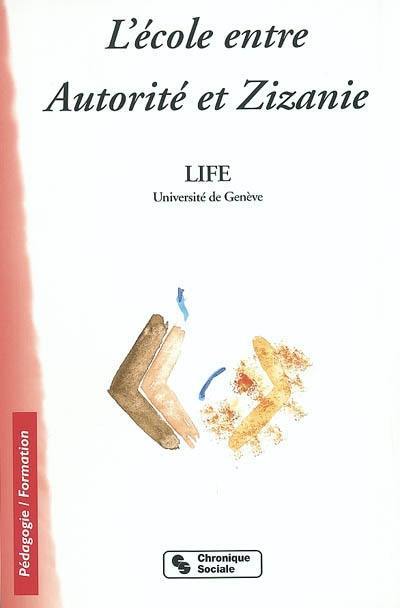 L'école entre autorité et zizanie ou 26 façons de renoncer au dernier mot