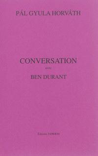 Conversation avec Ben Durant