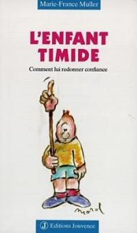 L'enfant timide : comment lui redonner confiance