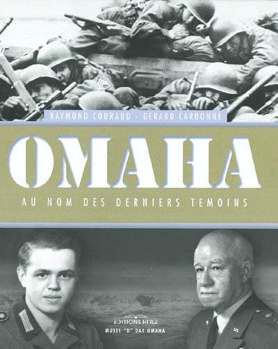 Omaha : au nom des derniers témoins