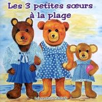 Les 3 petites soeurs à la plage