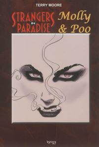 Strangers in paradise. Molly & Poo