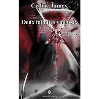 Deux minutes vingt-six : thriller