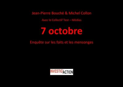 7 octobre : enquête sur les faits et les mensonges