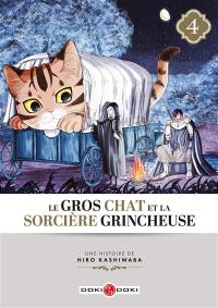 Le gros chat et la sorcière grincheuse. Vol. 4