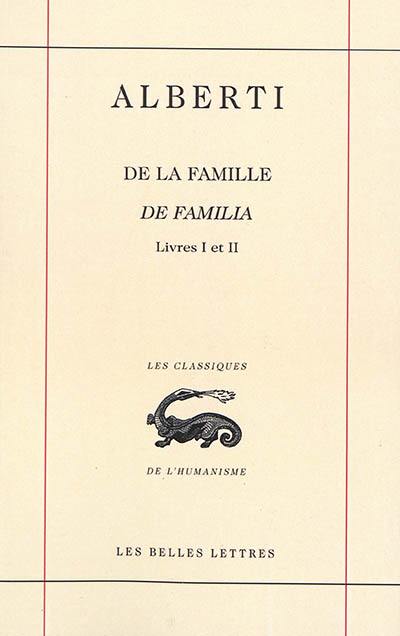 De la famille. Livres I et II. De familia. Livres I et II