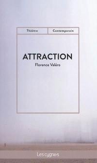 Attraction