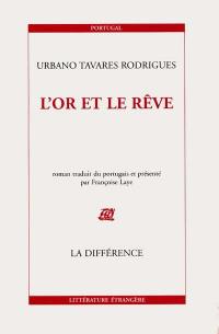 L'or et le rêve