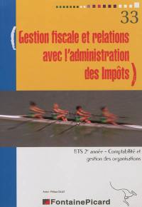 Gestion fiscale et relations avec l'administration des impôts, BTS 2e année comptabilité et gestion des organisations