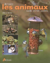 Attirez les animaux dans votre jardin