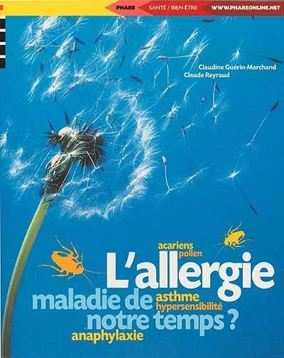 L'allergie maladie de notre temps