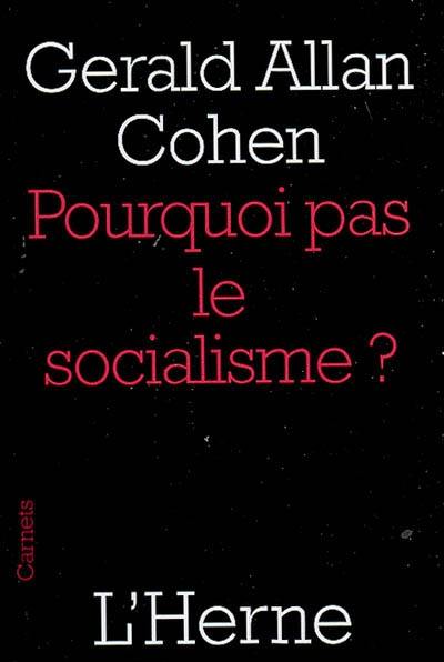 Pourquoi pas le socialisme ?