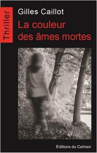 La couleur des âmes mortes