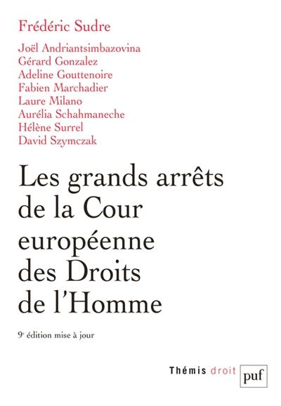 Les grands arrêts de la Cour européenne des droits de l'homme