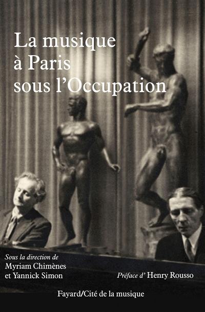 La musique à Paris sous l'Occupation