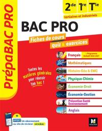 Bac pro tertiaires et industriels : 2de, 1re, terminale : fiches de cours, quiz & exercices