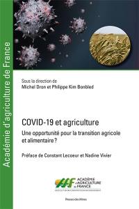 Covid-19 et agriculture : une opportunité pour la transition agricole et alimentaire ?