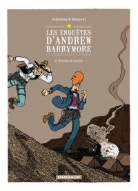 Les enquêtes d'Andrew Barrymore. Vol. 2. Secrets de famille