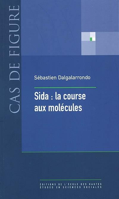 Sida : la course aux molécules