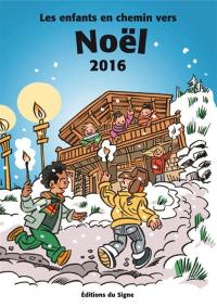 Les enfants en chemin vers Noël : 2016