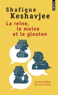 La reine, le moine et le glouton : la grande fissure des fondations