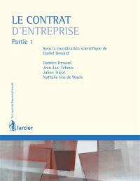 Le contrat d'entreprise. Vol. 1