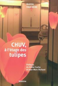 CHUV, à l'étage des tulipes