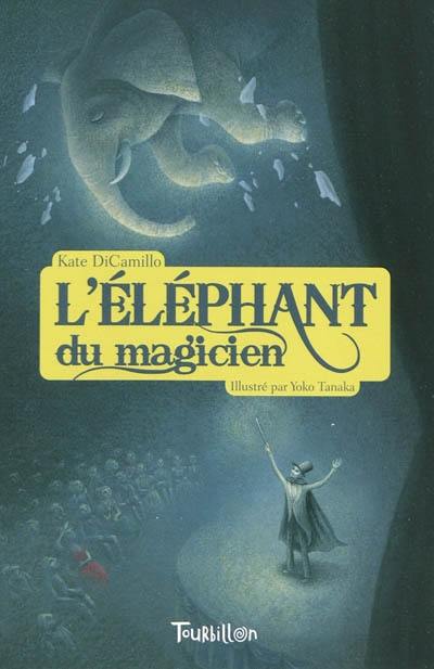 L'éléphant du magicien