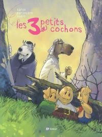 Les 3 petits cochons