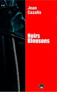 Noirs blousons