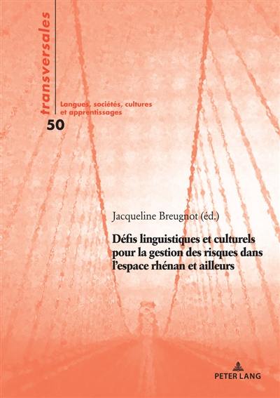 Défis linguistiques et culturels pour la gestion des risques dans l'espace rhénan et ailleurs