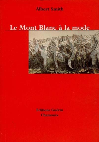 Le mont Blanc à la mode