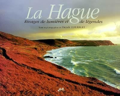 La Hague : rivages de lumières et de légendes