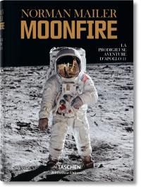 Moonfire : la prodigieuse aventure d'Apollo 11