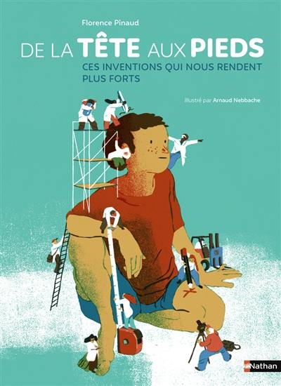 De la tête aux pieds : ces inventions qui nous rendent plus forts