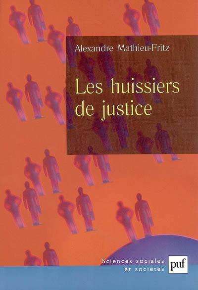 Les huissiers de justice