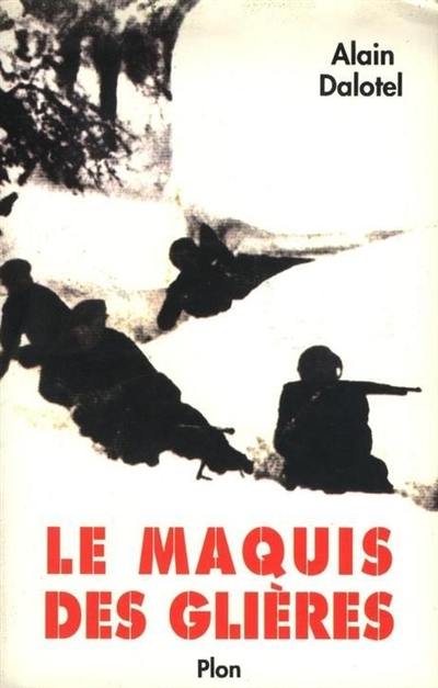 Le Maquis des Glières