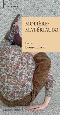 Molière-matériau(x)