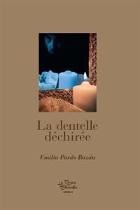 La dentelle déchirée