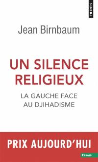 Un silence religieux : la gauche face au djihadisme