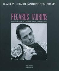 Regards taurins