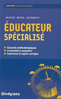 Educateur spécialisé : objectif métier, catégorie B