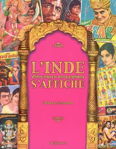 L'Inde s'affiche : affiches, images et autres graphismes