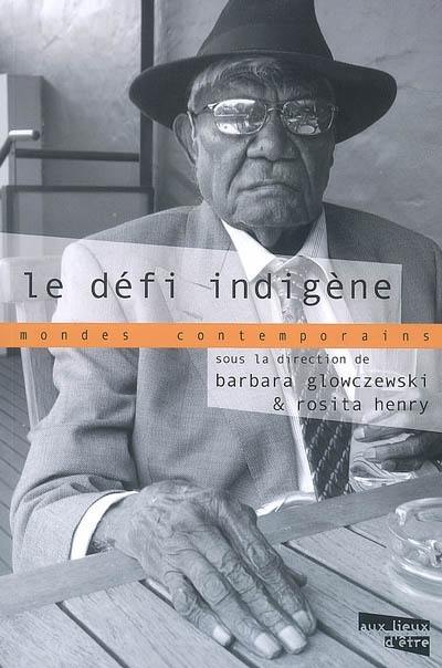 Le défi indigène : entre spectacle et politique