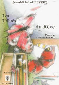 Les utilités du rêve